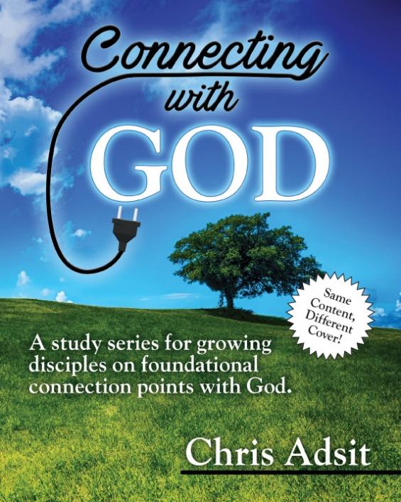 Cover of Connecting With God by Christopher B. Adsit